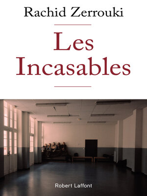 cover image of Les Incasables
